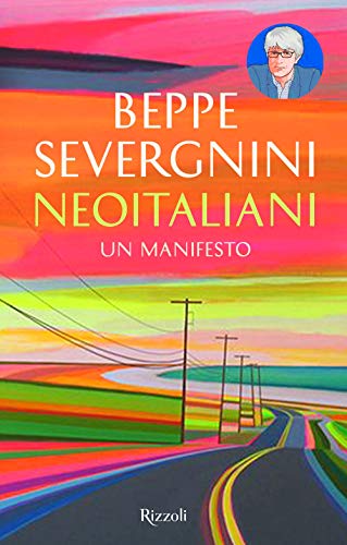 Neoitaliani. Un manifesto (Saggi italiani)